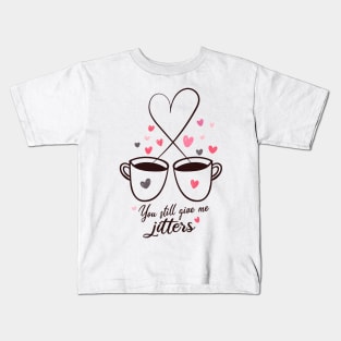 You still give me Jitters Kids T-Shirt